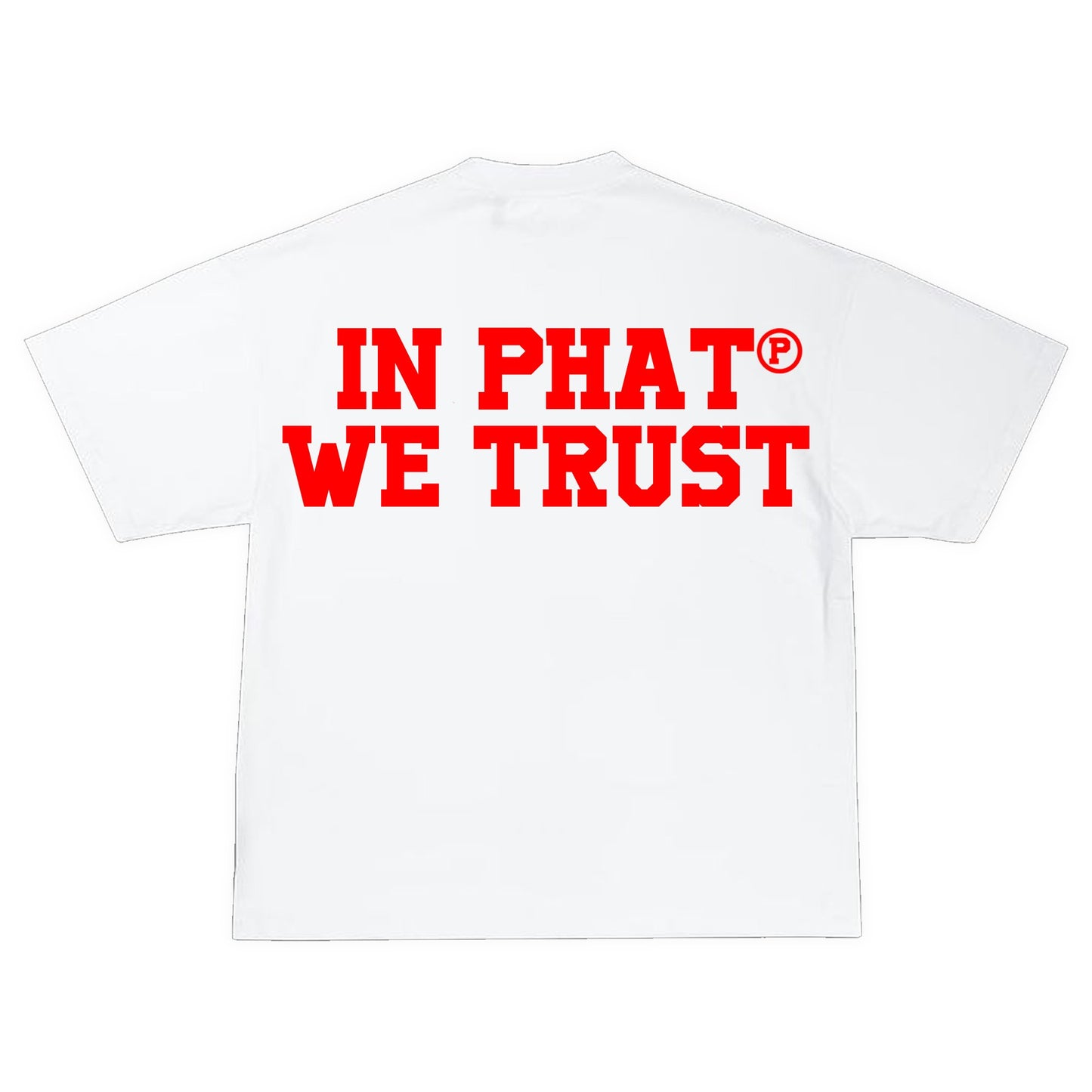 In Phat We Trust Oversized TShirt