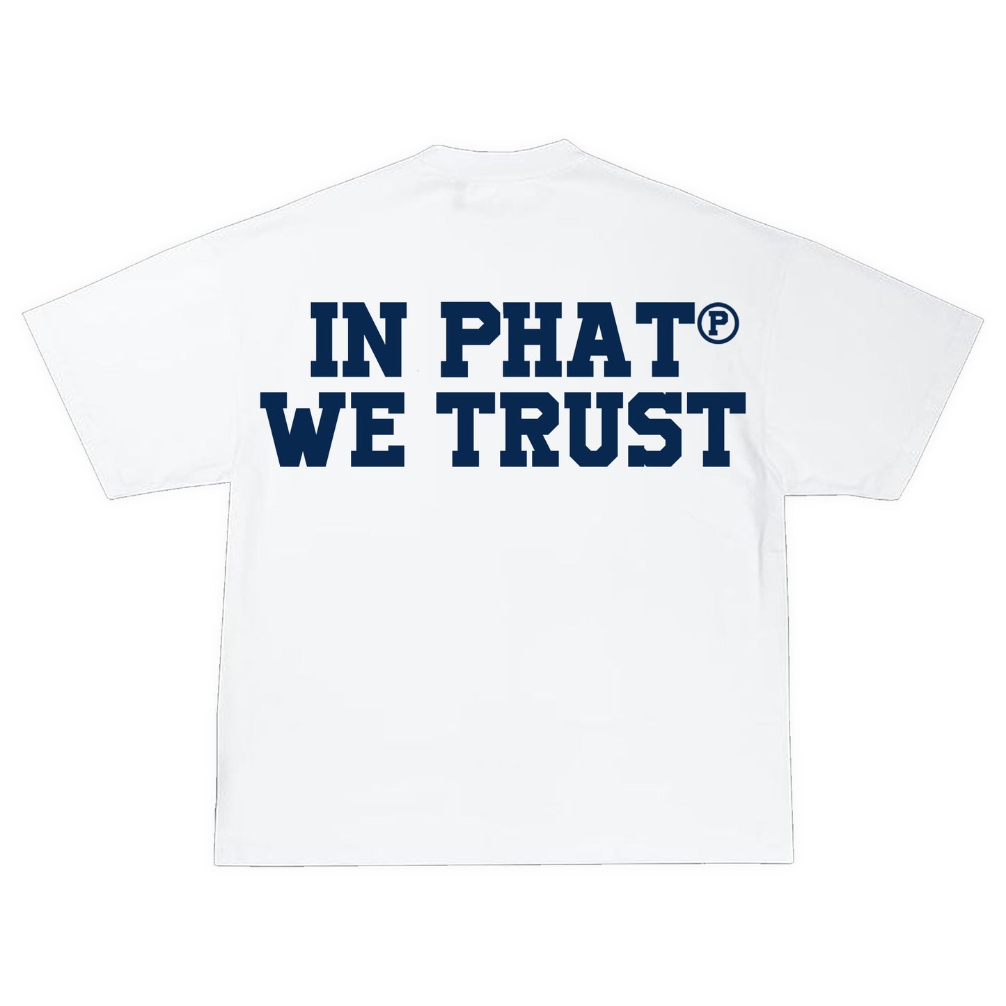 In Phat We Trust Oversized TShirt